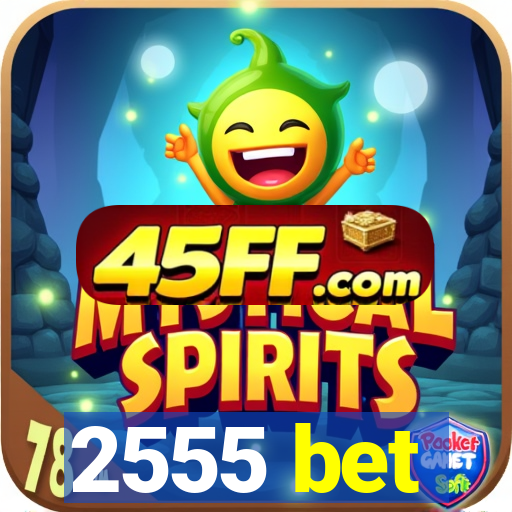 2555 bet